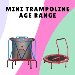 Mini Trampoline Age Range